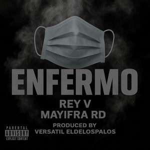 Enfermo (Explicit)