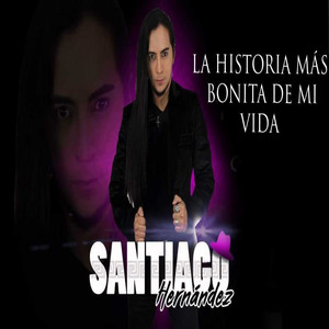 La Historia Más Bonita De Mi Vida