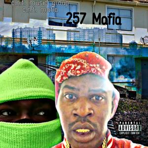 257 Mafia (Explicit)