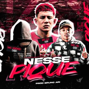 Nesse Pique (Explicit)