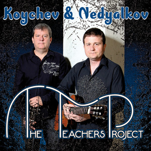 The Teachers Project (Koychev & Nedyalkov)