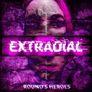 ROUND'S HEROES (Explicit)