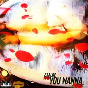 You Wanna (Thug Passion) (Explicit)