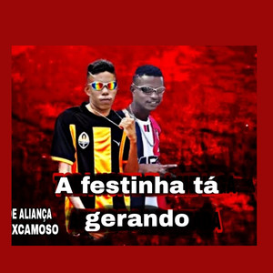 A festinha ta gerando (Explicit)