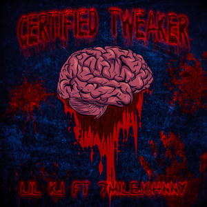 Certified Tweaker (Explicit)