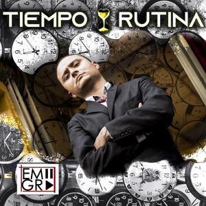 Tiempo y Rutina (Explicit)