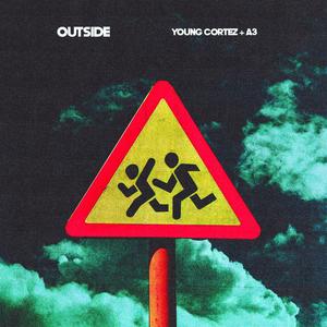 Outside (feat. A3)