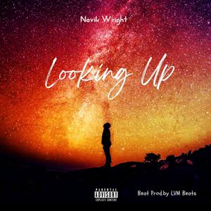 Looking Up (Explicit)
