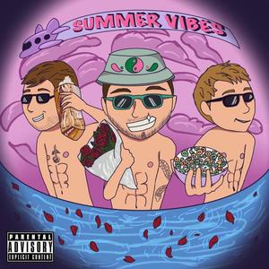 Summer Vibes (Explicit)