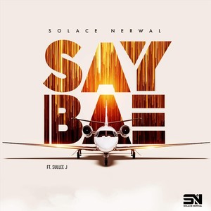 Say Bae(feat. Sullee J)