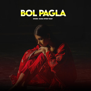 Bol Pagla