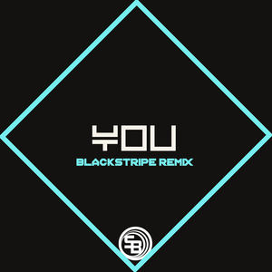 You (Blackstripe Remix)