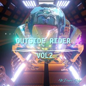 Outside Rider (feat. Matthew May & Sem Sr) (Volume 2)