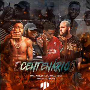 CENTENÁRIO (Explicit)