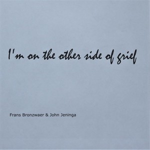 I'm on the Other Side of Grief