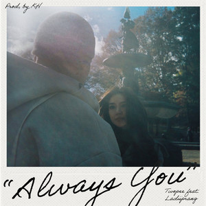 Twopee Southside - Always You( ยังไงก็คือเธอ )