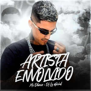 ARTISTA ENVOLVIDO (Explicit)