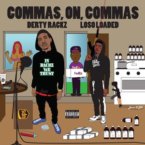 Commas, On ,Commas (feat. Loso Loaded)