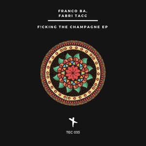 F!cking The Champagne EP