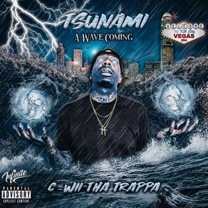 Tsunami: A Wave Coming (Explicit)