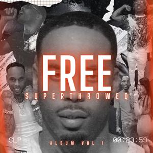 FREE SUPERTHROWED (Explicit)