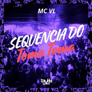 Sequencia do Toma Toma (Explicit)