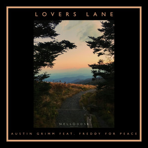 Lovers Lane (feat. Freddy For Peace)