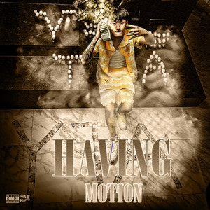 Having Motion (Explicit)