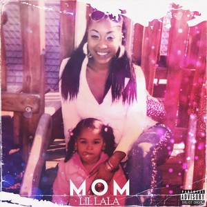 Mom (feat. Russ G.) [Explicit]