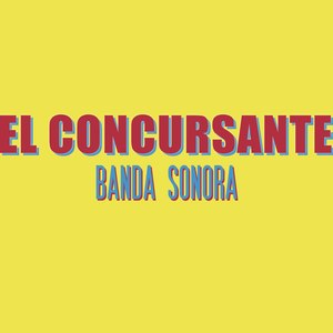 El Concursante (Banda Sonora)