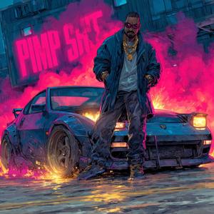 PIMP SHIT (Explicit)