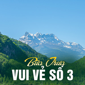 Bữa Trưa Vui Vẻ Số 3