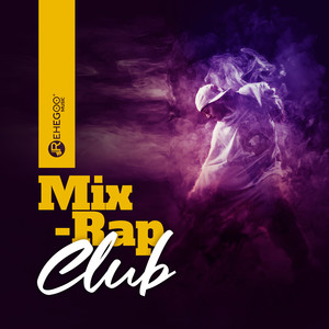 Mix - Rap Club (Explicit)