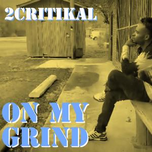 On My Grind (Explicit)