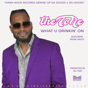 What u drinkin' on (Explicit)