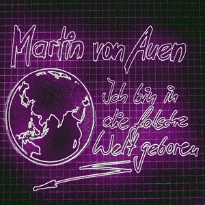 Ich bin in die falsche Welt geboren (Modekay Instrumenta Version)
