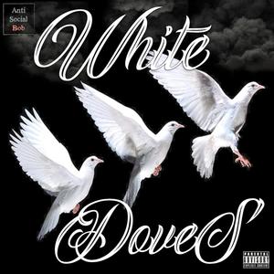 White Doves (Explicit)