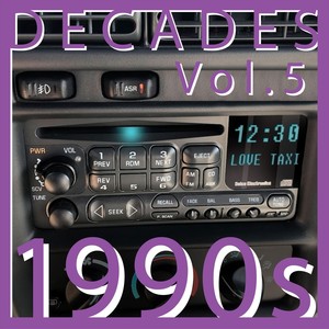 Lovetaxi Decades: 1990's, Vol. 5