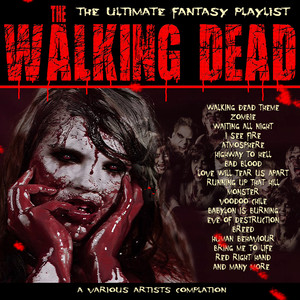 Walking Dead - The Ultimate Fantasy Playlist