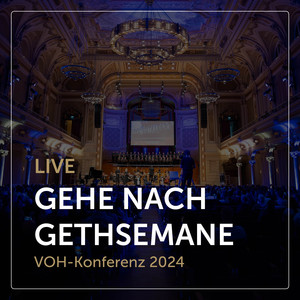 Gehe nach Gethsemane