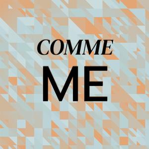 Comme Me