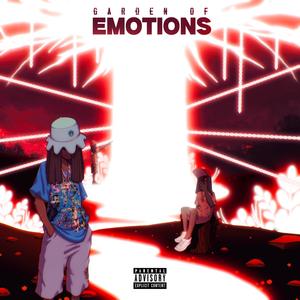 Garden Of Emotions (Explicit)