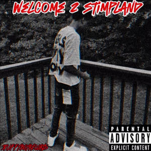 Welcome 2 Stimpland (Explicit)