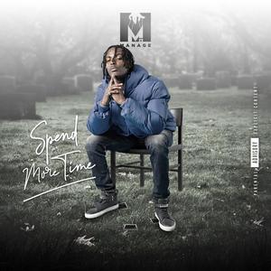 Spend More Time (feat. Vycke & Screama) (Explicit)