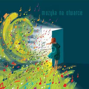 Muzyka na otwarcie/Music for the opening