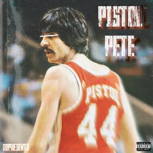 PISTOL PETE (feat. Rising Uncovered) [Explicit]