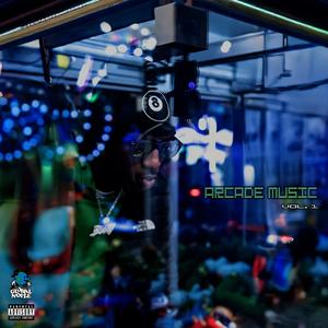 Arcade Music, Vol. 1 (Explicit)