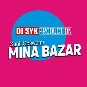 Mina Bazar Me(feat. Sunil G & Lekha Shree)(Top Chhattisgarhi)