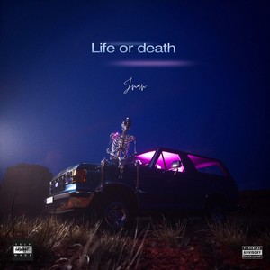 Jman - Life or Death (Explicit)