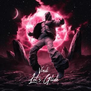 Let's Glide (feat. Cheap Limousine)